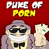 Duke Of Porn